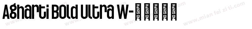 Agharti Bold Ultra W字体转换